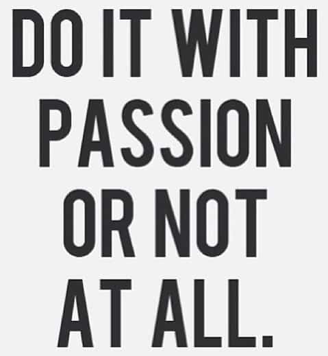 People with PASSION makes the world go round!